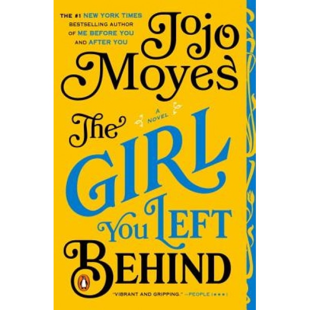 The Girl You Left Behind, Jojo Moyes (Author)