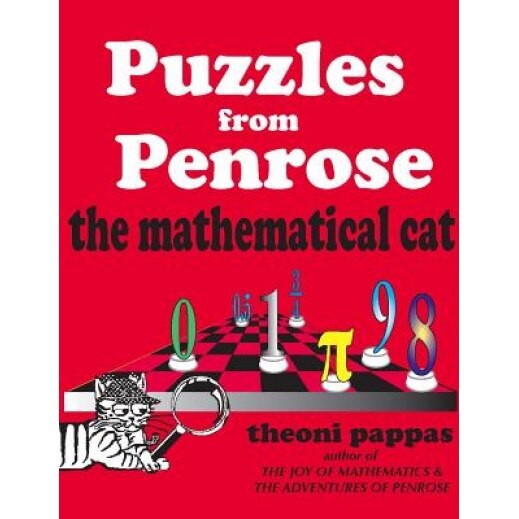Puzzles from Penrose the Mathematical Cat, Theoni Pappas (Author)