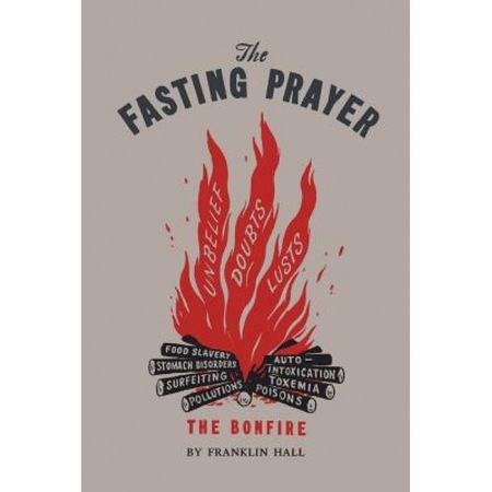 The Fasting Prayer Franklin Hall Author Emag Ro