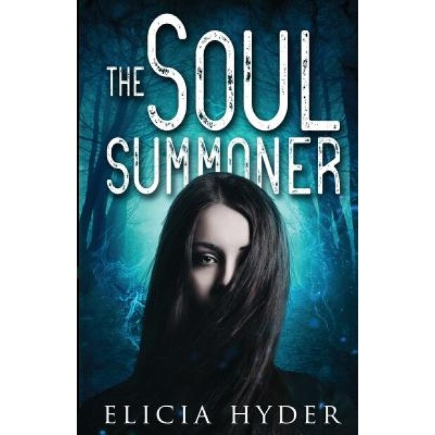 The Soul Summoner, Elicia Hyder (Author)
