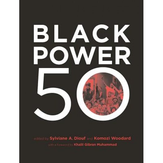Black Power 50, Sylviane A. Diouf (Editor)