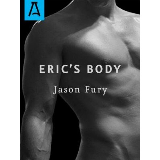 Eric's Body, Jason Fury (Author)