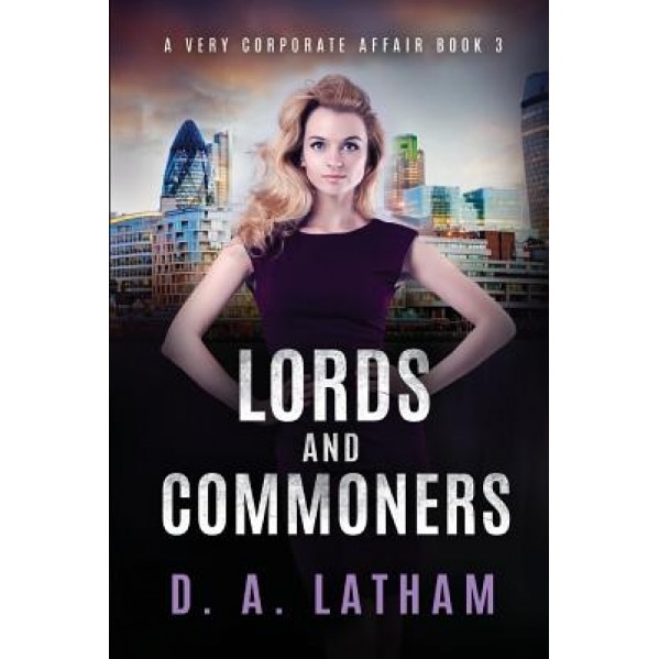 A Very Corporate Affair Book 3, D. a. Latham (Author)