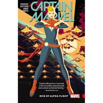 Captain Marvel Vol. 1: Rise of Alpha Flight, Tara Butters (Text by (Art/Photo Books)) Captain Marvel Vol. 1: Rise of Alpha Flight, Tara Butters (Text by (Art/Photo Books))