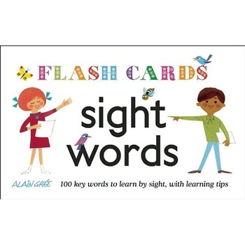 Sight Words - Flash Cards: 100 Key Words to Learn by Sight, with Learning Tips, Alain Gree (Illustrator) Sight Words - Flash Cards: 100 Key Words to Learn by Sight, with Learning Tips, Alain Gree (Illustrator)