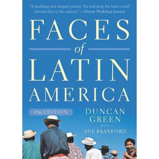 Faces of Latin America, Duncan Green (Author)