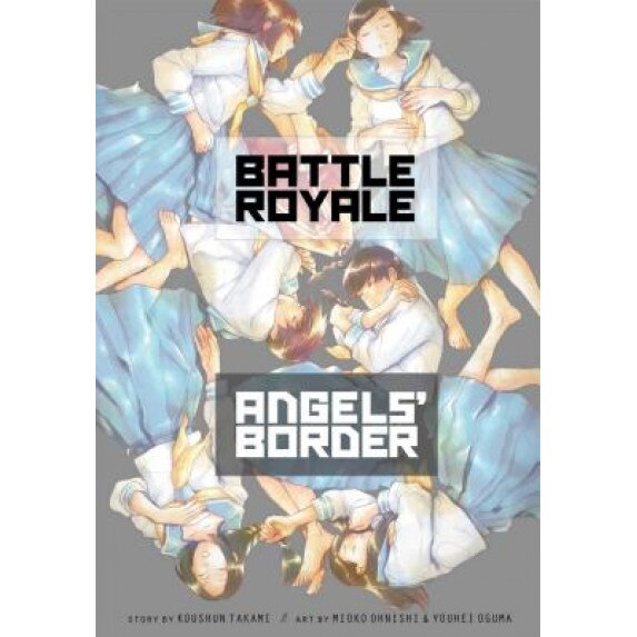 Battle Royale: Angel's Border, Koushun Takami (Author)