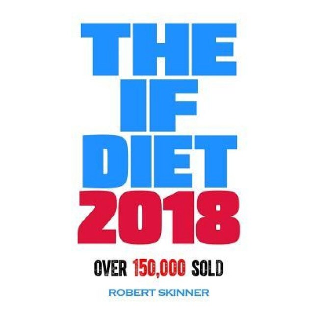The If Diet, Robert Skinner (Author)