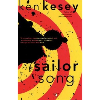 Sailor Song, Ken Kesey (Author) Sailor Song, Ken Kesey (Author)