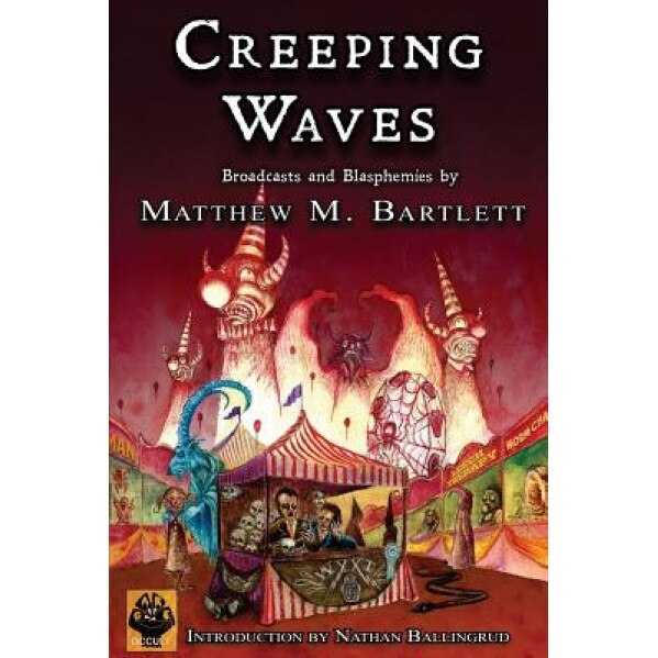 Creeping Waves, Matthew M. Bartlett (Author)