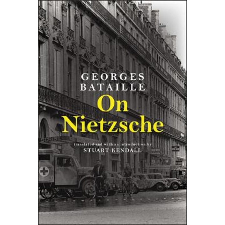 On Nietzsche, Georges Bataille (Author)