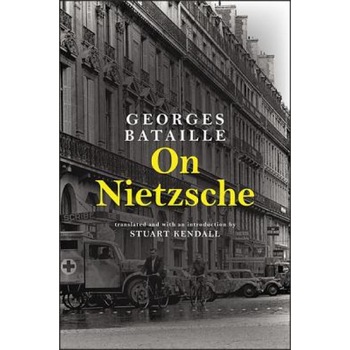 On Nietzsche, Georges Bataille (Author) On Nietzsche, Georges Bataille (Author)