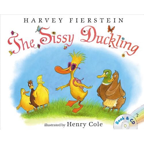 The Sissy Duckling: Book & CD, Harvey Fierstein (Author)