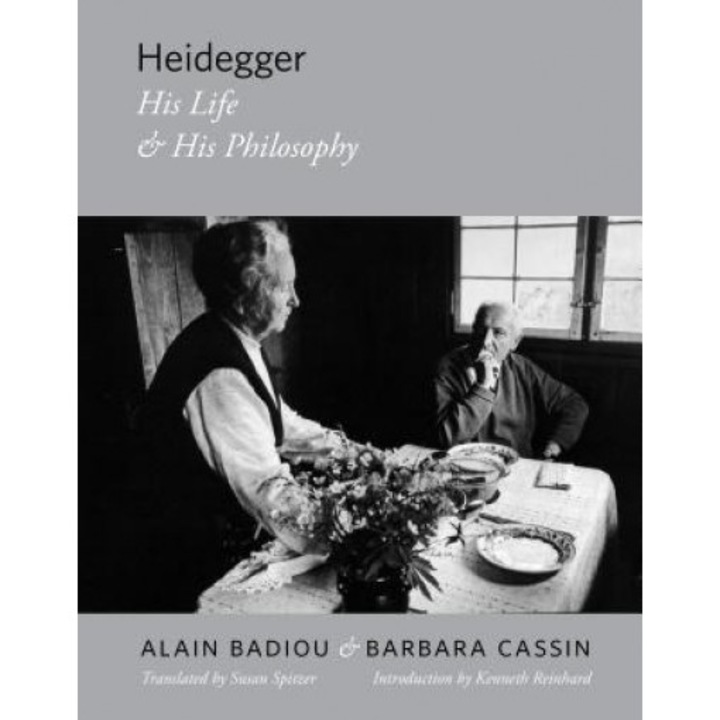 Heidegger: His Life and His Philosophy, Alain Badiou (Author)