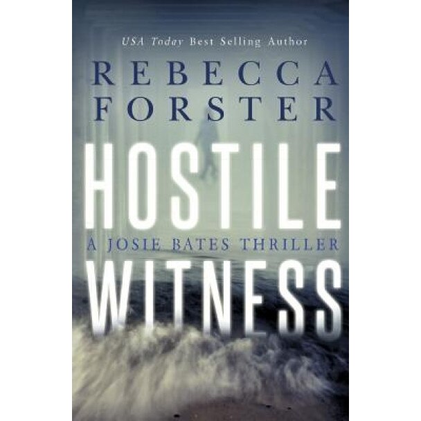 Hostile Witness, Rebecca Forster (Author)