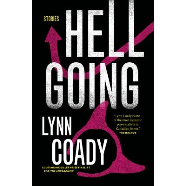 Hellgoing: Stories, Lynn Coady (Author)