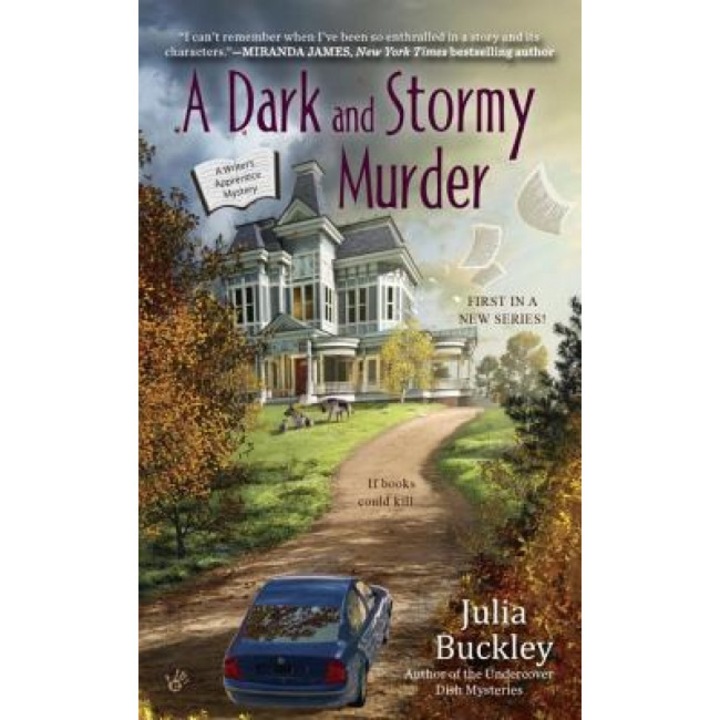 A Dark and Stormy Murder, Julia Buckley (Author)