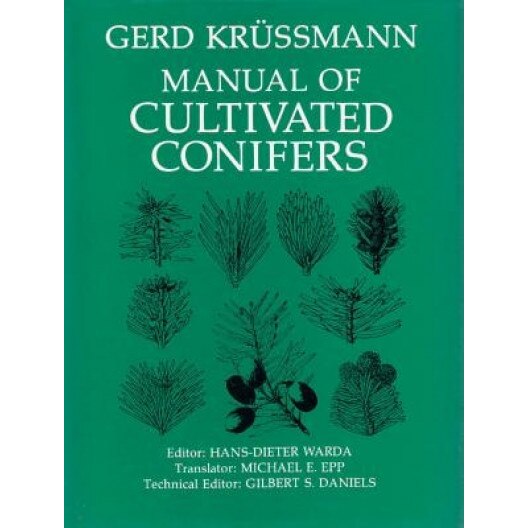 Manual of Cultivated Conifers, Gerd Krussmann (Author)