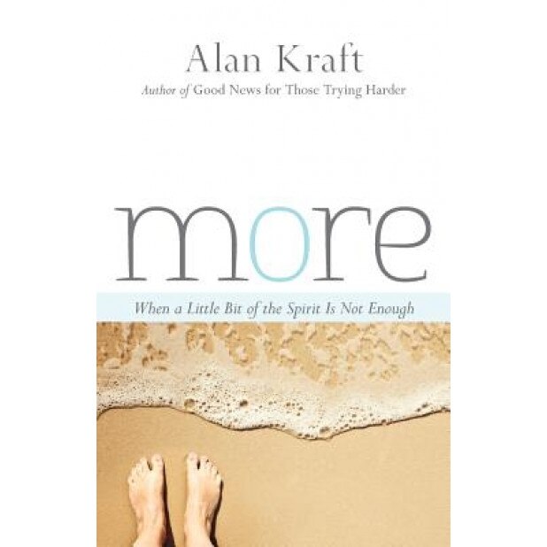 More: When a Little Bit of the Spirit Is Not Enough, Alan Kraft (Author)