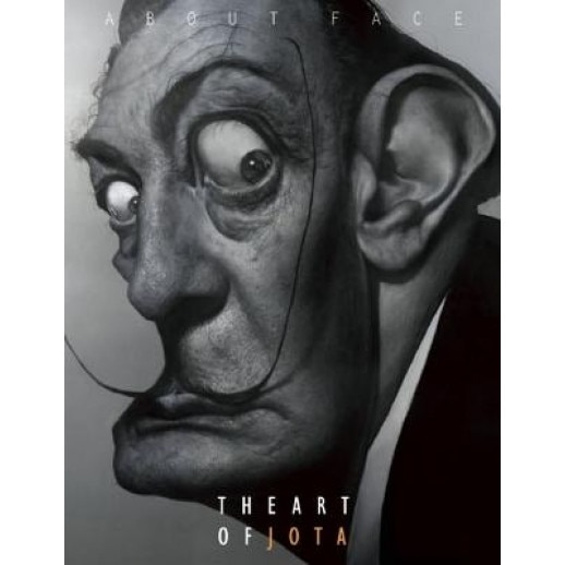 About Face: The Art of Jota, Jota E. Leal (Illustrator)