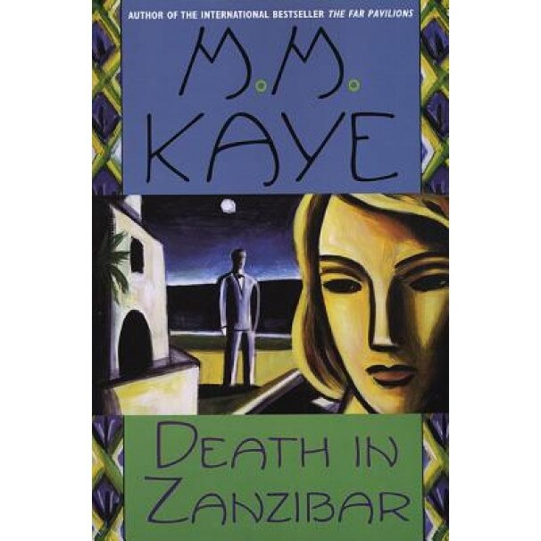 Death in Zanzibar, M. M. Kaye (Author)