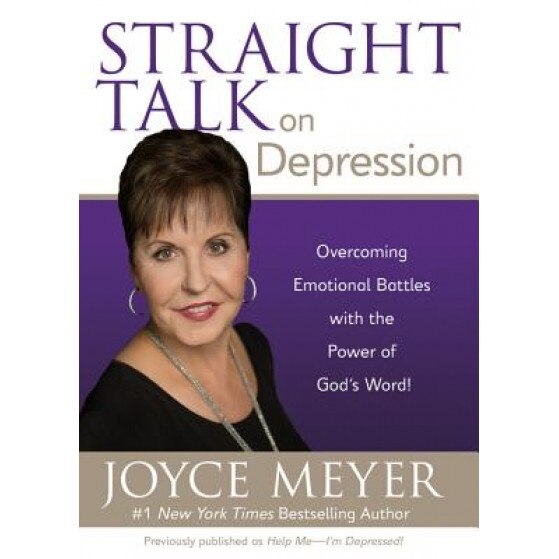 Straight Talk on Depression: Overcoming Emotional Battles with the Power of God's Word!, Joyce Meyer (Author)