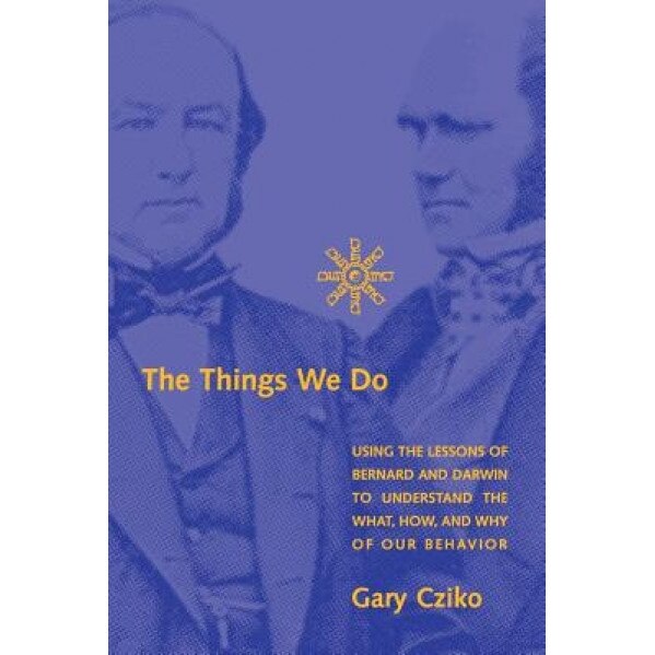 The Things We Do, Gary a. Cziko (Author)