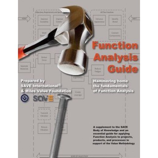 Function Analysis Guide: A Supplement to the Save Body of Knowledge, Save International (Author)