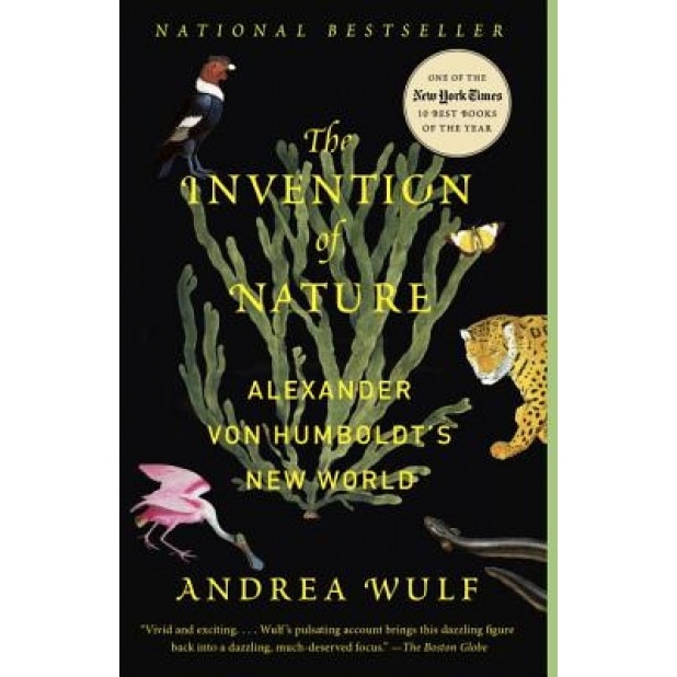 The Invention of Nature, Andrea Wulf (Author)