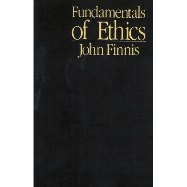Fundamentals of Ethics, John Finnis (Author)