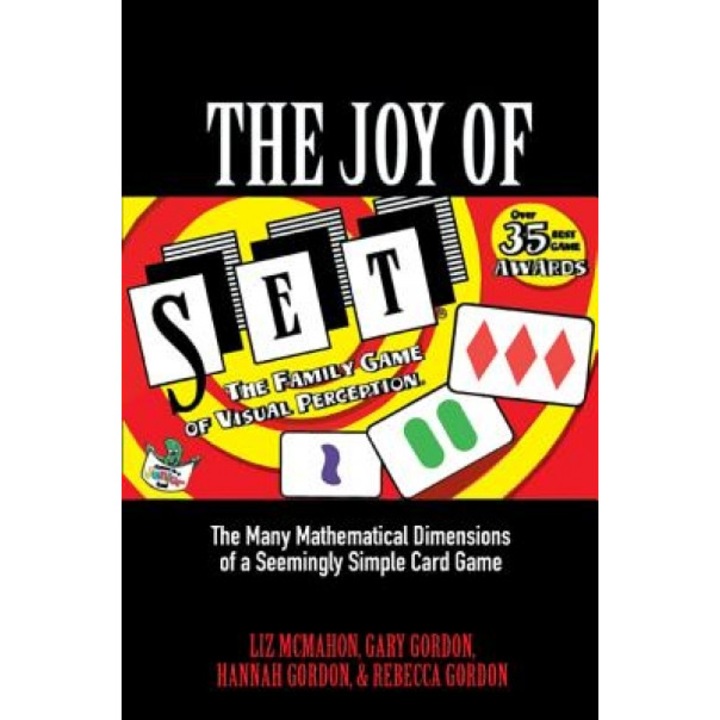 The Joy of Set: The Many Mathematical Dimensions of a Seemingly Simple Card Game, Liz McMahon (Author)