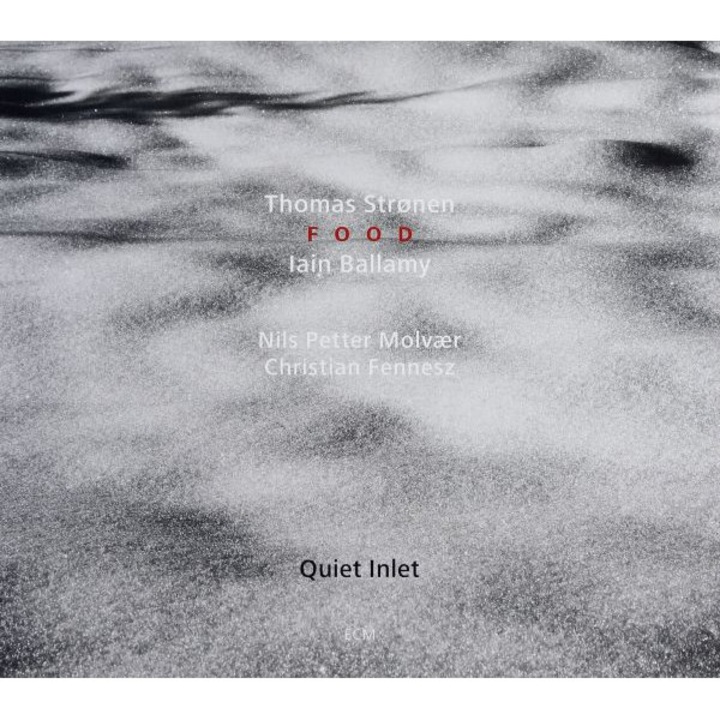Iain Ballamy / Thomas Stronen: Food - Quiet Inlet [CD]