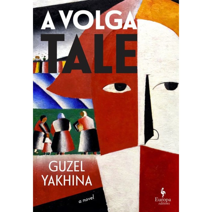 A Volga Tale de Guzel Yakhina