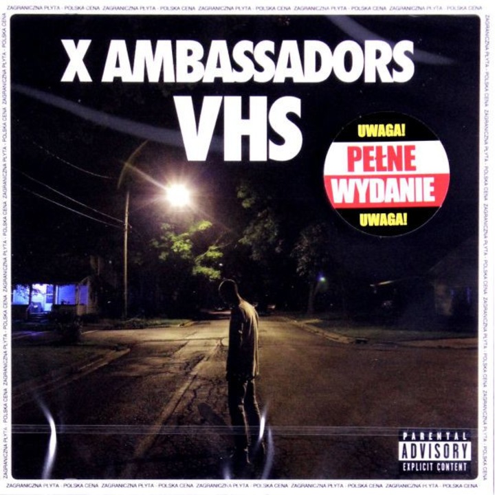 X Ambassadors: VHS (PL) [CD]