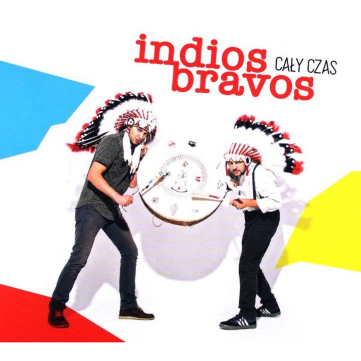 Indios Bravos: Cały Czas [CD]