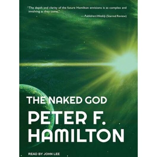 The Naked God, Peter F. Hamilton (Author)