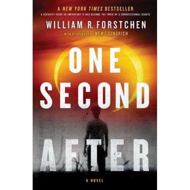 One Second After, William R. Forstchen (Author)