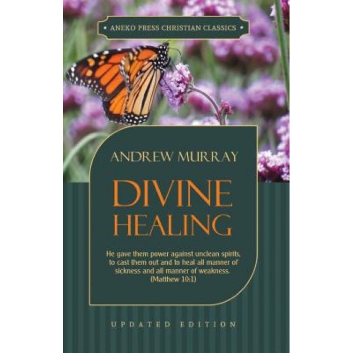 Divine Healing, Andrew Murray (Author)