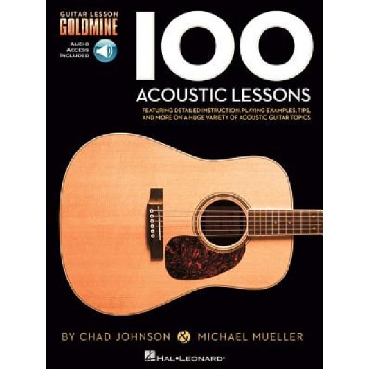 100 Acoustic Lessons: Guitar Lesson Goldmine Series, Michael Mueller (Author)