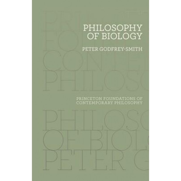 Philosophy of Biology, Peter Godfrey-Smith (Author)