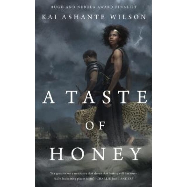 A Taste of Honey, Kai Ashante Wilson (Author)