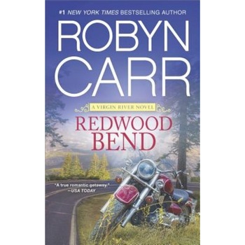 Redwood Bend, Robyn Carr (Author) Redwood Bend, Robyn Carr (Author)