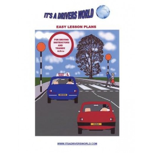Easy Lesson Plans for Driving Instructors and Trainee A.D.I.S, James Duggan (Author)