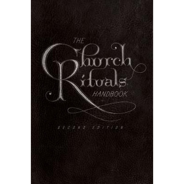 The Church Rituals Handbook, Jesse C. Middendorf (Author)