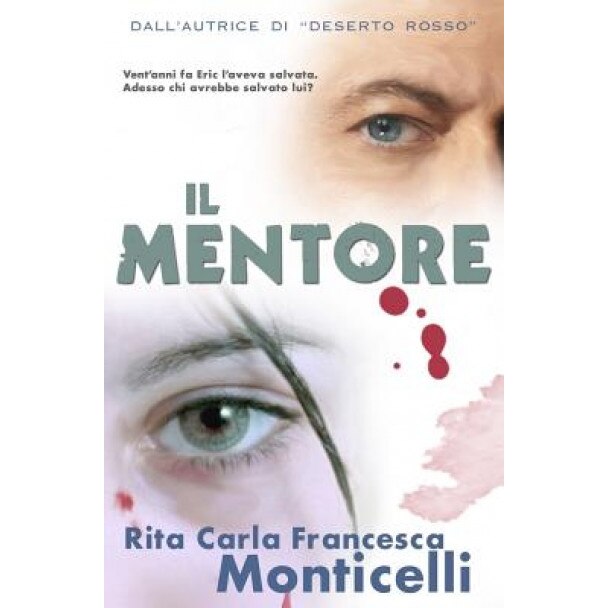 Il Mentore, Rita Carla Francesca Monticelli (Author)