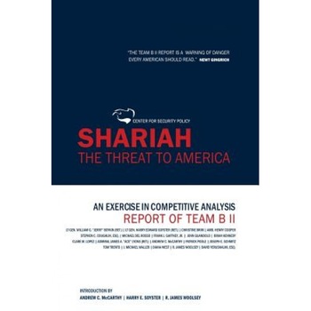 Shariah: The Threat to America, William J. Boykin, Christine Brim, Harry Edward Soyster Shariah: The Threat to America, William J. Boykin, Christine Brim, Harry Edward Soyster