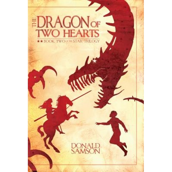 The Dragon of Two Hearts, Donald Samson (Author)