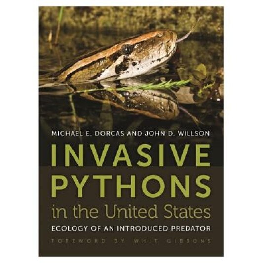 Invasive Pythons in the United States: Ecology of an Introduced Predator, Michael E. Dorcas (Author)