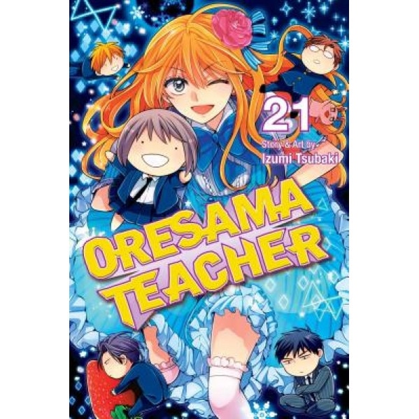 Oresama Teacher, Vol. 21, Izumi Tsubaki (Author)