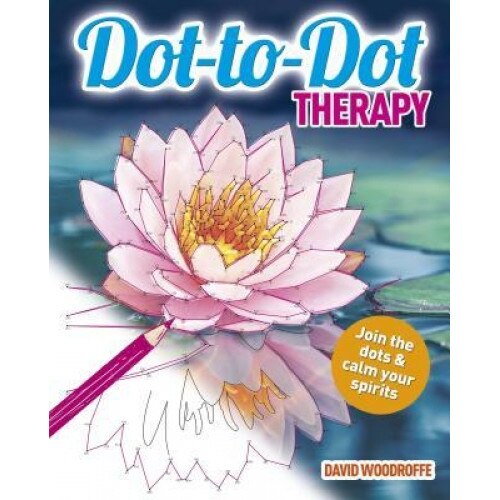 Dot-To-Dot Therapy, David Woodroffe (Author)